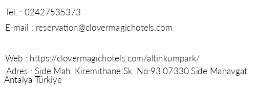 Clover Magic Altnkum Park Hotel telefon numaralar, faks, e-mail, posta adresi ve iletiim bilgileri